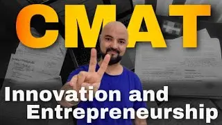 CMAT | Innovation & Entrepreneurship Questions, Scope & Syllabus of New CMAT Section