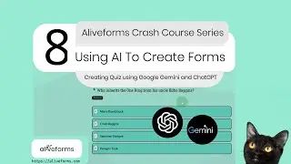 (8/9) Creating Form with AI - Gemini & ChatGPT | Aliveforms Crash Course Series | Aliveforms Academy