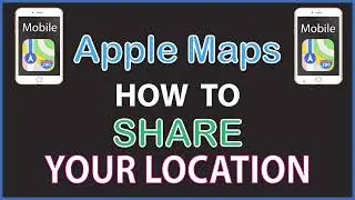 How To Share Your Location Using Apple Maps | Mobile | *2022*