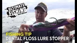 DENTAL FLOSS LURE STOPPER