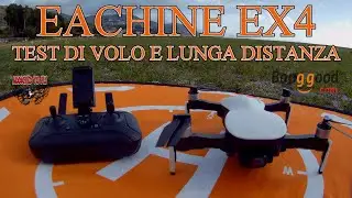 EACHINE EX4 ITA TEST DI VOLO E LUNGA DISTANZA