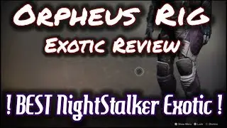 Destiny 2: ORPHEUS RIG - Exotic Hunter Boots - !Review / Breakdown! (AMAZING)