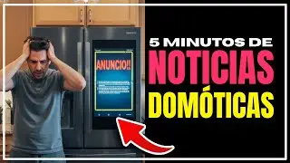 🚨 NOTICIAS DOMOTICA 🚨 ¡ANUNCIOS en tu NEVERA! y La Domótica de PAGO ya está aquí!