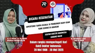 Hipertensi Tanpa Gejala: Si Pembunuh Diam-diam yang Sering Diabaikan | Podcast Spesia HBDI ke - 117