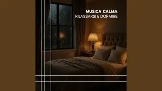 Musica Ambientale per un Sonno Tranquillo