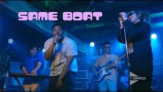 SAME BOAT (live at the ComplexSf)