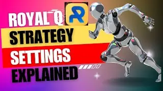 Royal Q Strategy Settings Explained: Maximize Profits with Risk Management.