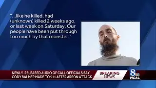 Audio released of arson suspect Cody Balmer's 911 call