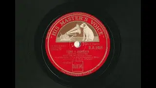 Beniamino Gigli And The Members Of La Scala Orchestra, Milan - Torna A Surriento