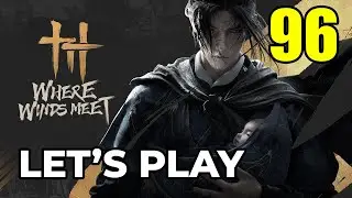 Where Winds Meet &ndash; Part 96: Qinghe Secret Ending (Let&rsquo;s Play | No Commentary | 4K 60FPS)