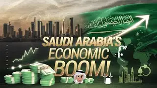 Saudi Arabia's Economic Boom 2025: A New Era of Growth?