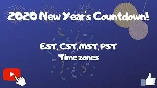 2020 Countdown! New Years Eve [EST, CST, MST, PST] [US]