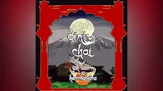Jah Born x Hermantra  - Dirty Chai