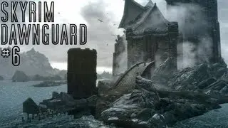 Dawnguard with Bryan Ep.6 : SECRET Aetherium Forge Chest!!!