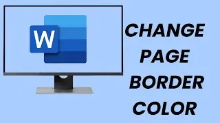 How To Change the Page Border Color In Microsoft Word