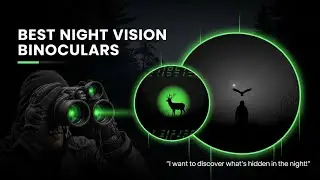 TOP 5 Best Night Vision Binoculars Top 5 Night Vision Binoculars That Let You See in TOTAL Darkness!