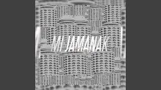 Mi Jamanak