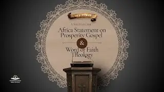 Africa Statement on Prosperity Gospel & Word of Faith Theology: Article 5