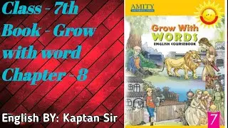 #Class7thchapter8growwithwords || Fun for the secret seven || English by kaptan sir