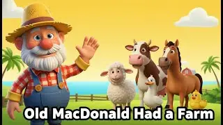 Old MacDonald Had a Farm | Funny Farm Animals Cartoon | Sing Along Song for Babies & Toddlers