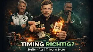 Werder spielt mit dem Feuer! Steffen-Entlassung Timing? Thioune unter Druck! 🤷🏼&zwj;♂️