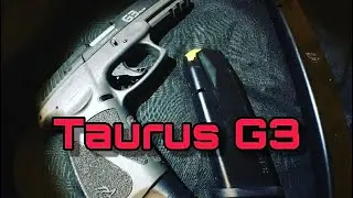 Taurus G3 Full review and breakdown