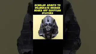 White Scholar Admits To Egyptian Statues Noses Being Broken Off - #africanhistory #blackhistory