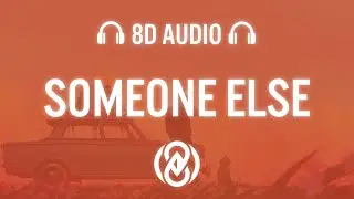 Someone Else - Rose Motion Jamie Rose GTULLY | 8D Audio 🎧