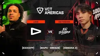 LOUD vs 100T &mdash; VCT Americas Kickoff &mdash; Semana 2 D&iacute;a 1 &mdash; Mapa 1
