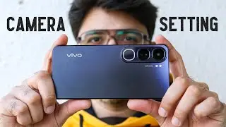 Vivo Y300 CAMERA SETTINGS (in Hindi)