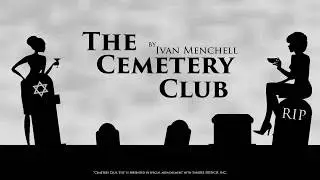 The Cemetery Club Promo Video #1