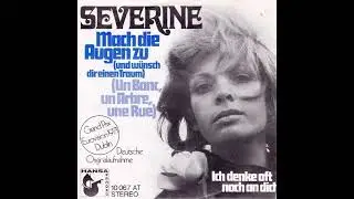 Séverine - Mach die Augen zu (und wünsch dir einen Traum)