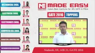 Nadeesh, EE, AIR-21, GATE 2016 -MADE EASY Student