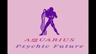 AQUARIUS Horoscope - MERCURY DIRECT - 3rd December to 9th December, 2018   by PSYCHIC FUTURE