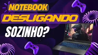 NOTEBOOK DESLIGANDO Sozinho? Qual &eacute; o Problema? Solu&ccedil;&atilde;o Notebook Desligando do nada!!