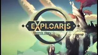 Exploaris: Vermis story Gameplay 1080p 60fps