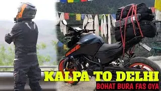 KALPA TO DELHI 650 K.M ON KTM DUKE 250 | NON STOP | FOG NE KIYA BURA HAAL | 1st TIME IN YOUTUBE 