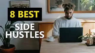 8 Best Side Hustle Ideas | Make Money Smart