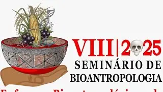 Bloco 1, tarde - Seminário de Bioantropologia do GEB UEPA