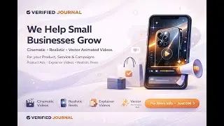 Verified Journal Advertising | Cinematic Product Ads, Reels & Vector Explainer Videos for Businesses