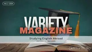 Studying English AbroadㅣVariety Magazine vol.1  영어원서 오디오북