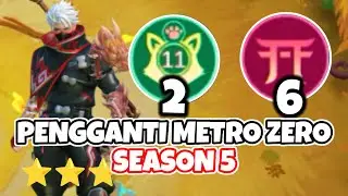 BISA MILIH ANTARA PHYSICAL ATAU MAGIC DAMAGE | PENGGANTI METRO ZERO SEASON 5 || MAGIC CHESS GO GO