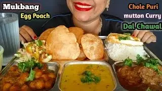 Eating Dal Chawal🤤Puri Chole || Mutton Curry With Rice🤤 Mango Salad 🥗 Egg Poach
