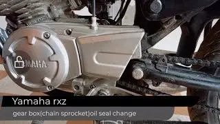 Yamaha 🏍️rx 135,G,Z.gear⚙️box(chain sprocket)oil seal change🧑&zwj;🔧replacement  ‼️💥💥‼️👽