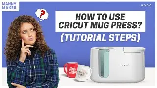 How to Use Cricut Mug Press? (Tutorial Steps!) #howto #use #cricutmugpress #cricutmade #tutorial