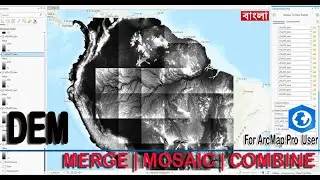 Mosaic Multiple DEM to New Raster in ArcGIS Pro | Merge Raster Data | Mosaic Multiple DEM data