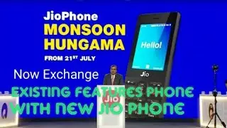 🆕Jio Phone Monsoon Hungama Offer 🔥🔥 Exchange Your Existing Features Phone With New JIO Phone||
