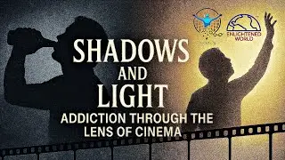 Shadows & Light: Addiction Through the Lens of Cinema