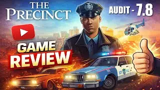 Precinct Review: The Cop Game That Actually Gets It Right
