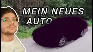 MEIN NEUES AUTO I Schraubervlog #4